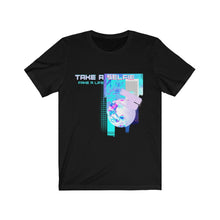 Load image into Gallery viewer, Take a Selfie, Fake a Life Shirt